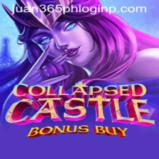 Exploring the Thrills of CollapsedCastleBonusBuy with Insights on juan365 ph login